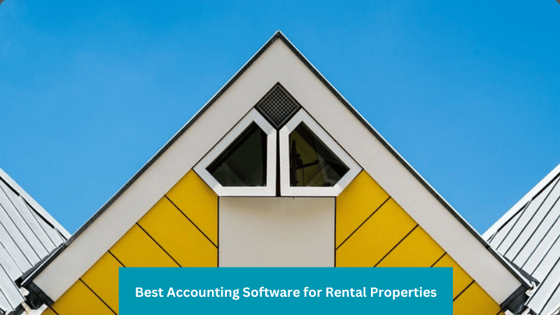 Best Accounting Software for Rental Properties