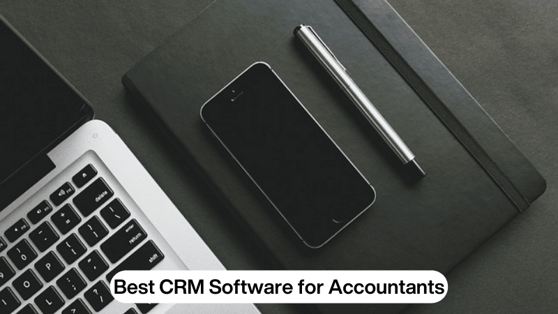 Best CRM Software for Accountants