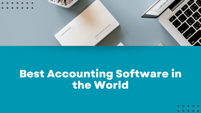 Best Accounting Software in the World