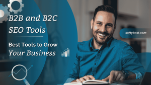 B2B and B2C SEO Tools