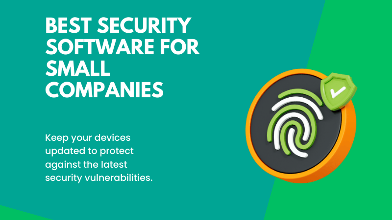 Best Security Software for Small Companies