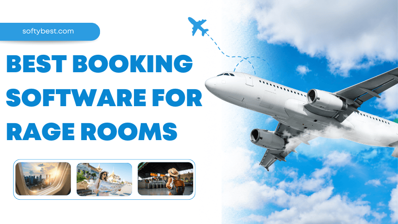 Best Booking Software for Rage Rooms 