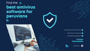 best antivirus software for peruvians