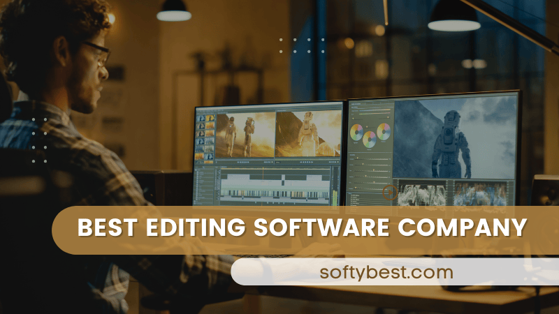 Best Editing Software Company